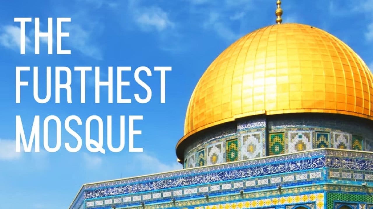 Backdrop for The Furthest Mosque