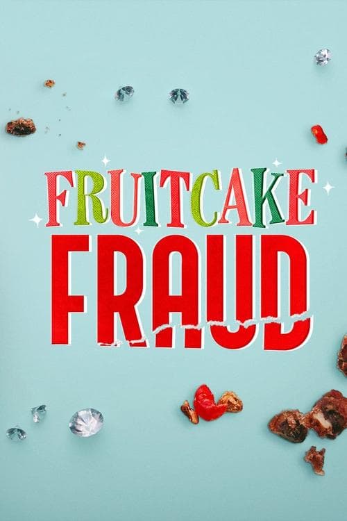 Poster for Fruitcake Fraud