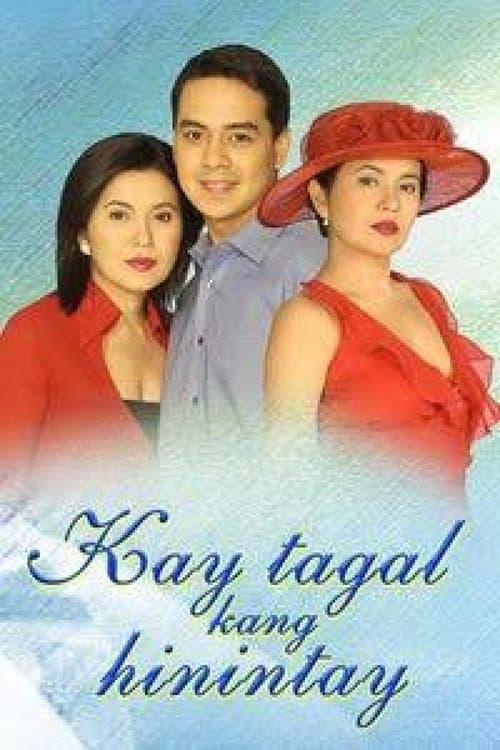 Poster for Kay Tagal Kang Hinintay