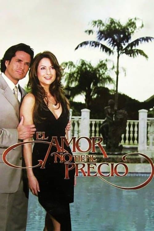Poster for El Amor no Tiene Precio