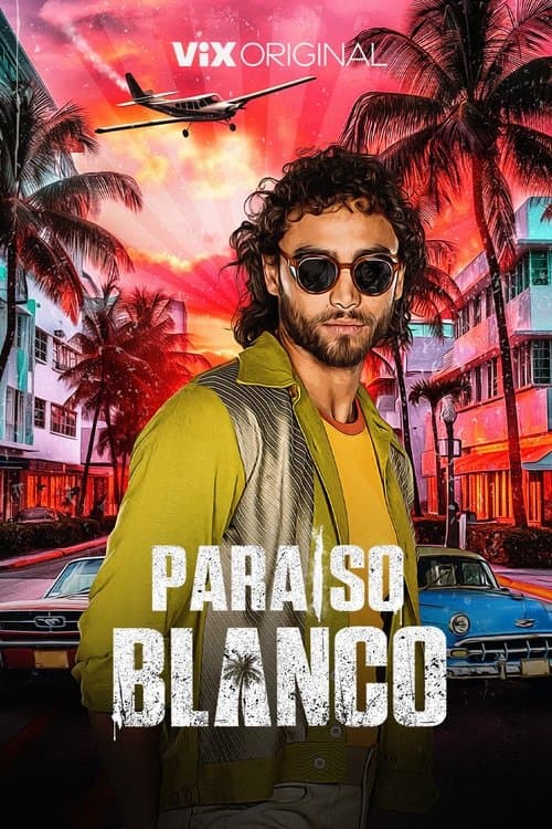 Poster for Paraíso blanco
