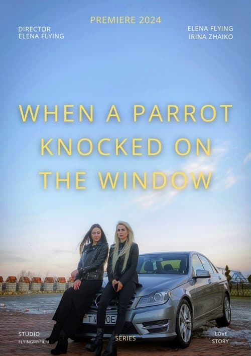 Poster for When a Parrot Knocked on the Window