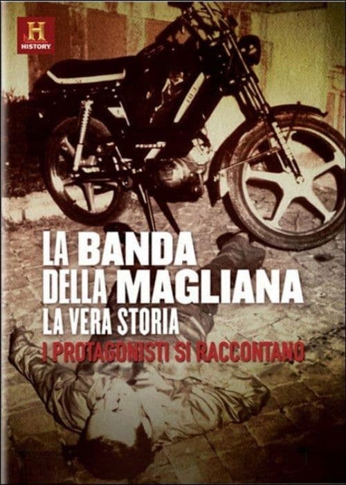 Poster for La Banda della Magliana - La Vera Storia