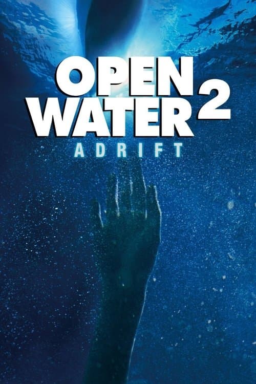 Poster for Open Water 2: Adrift