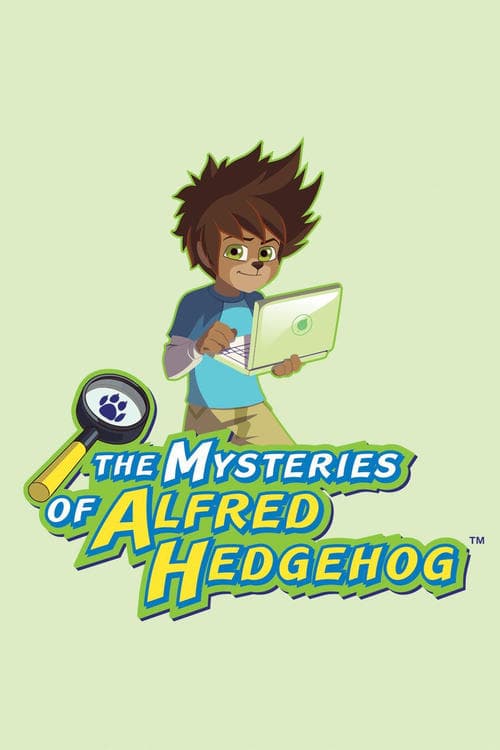 Poster for The Mysteries of Alfred Hedgehog