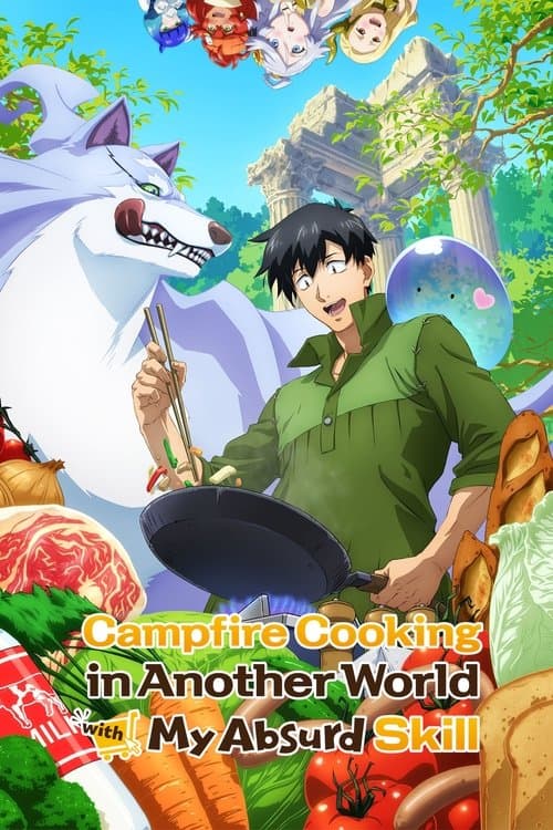 Poster for Campfire Cooking in Another World with My Absurd Skill