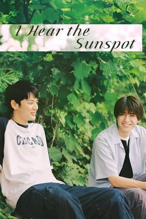 Poster for I Hear the Sunspot