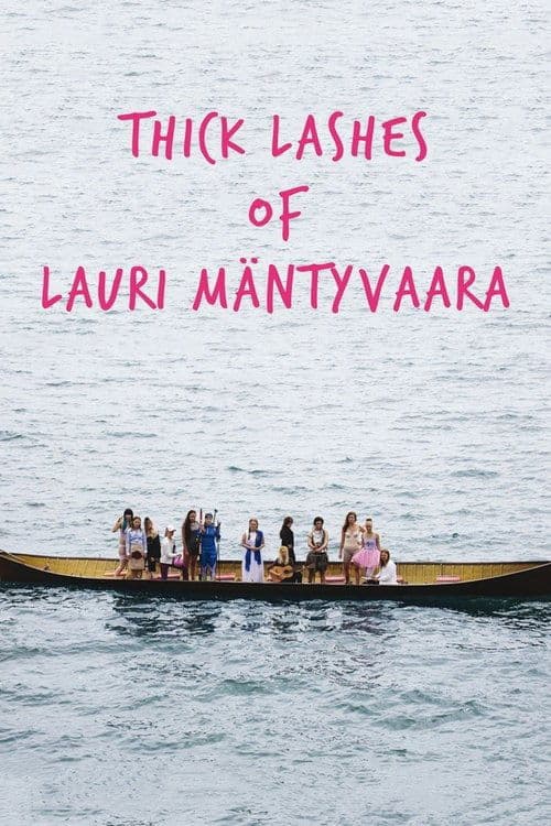 Poster for Thick Lashes of Lauri Mäntyvaara
