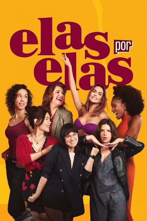 Poster for Elas por Elas