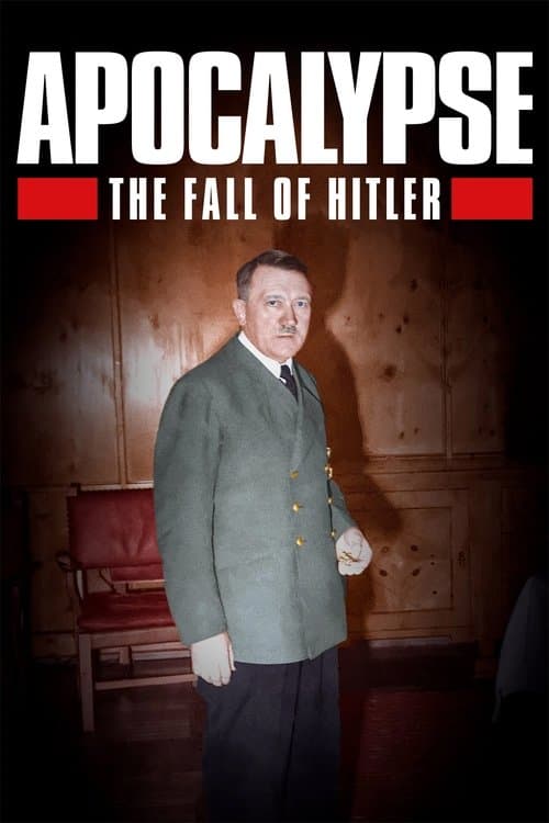 Poster for Apocalypse: The Fall of Hitler