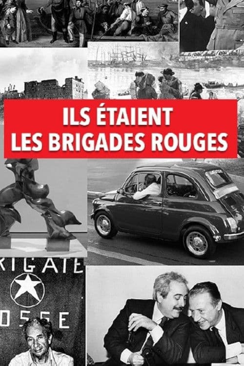 Poster for Ils étaient les Brigades Rouges