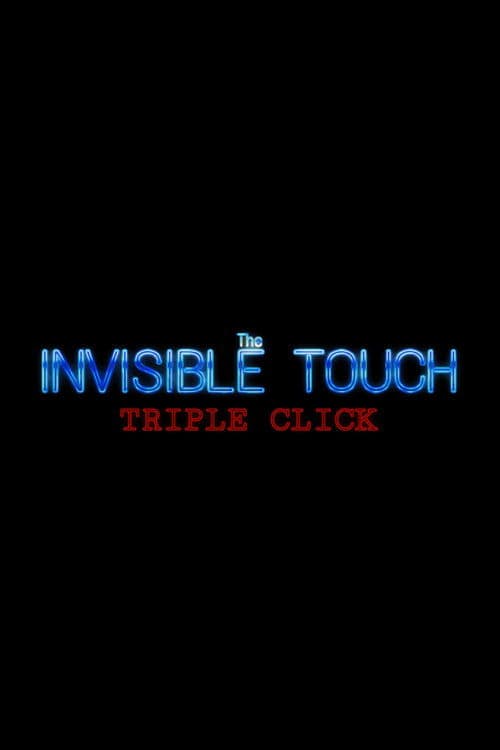 Poster for The Invisible Touch 3: Triple Click