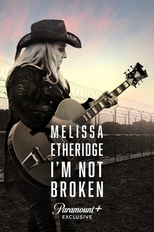 Poster for Melissa Etheridge: I'm Not Broken
