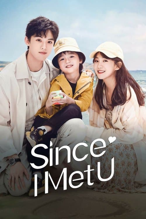 Poster for Since I Met U
