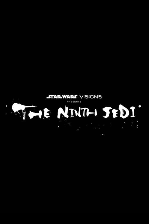 Poster for Star Wars: Visions Presents - The Ninth Jedi