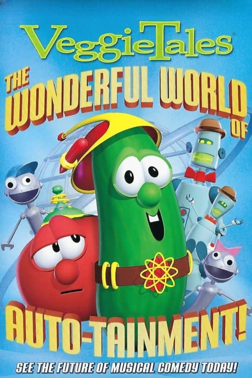 Poster for VeggieTales: The Wonderful World Of Auto-tainment!