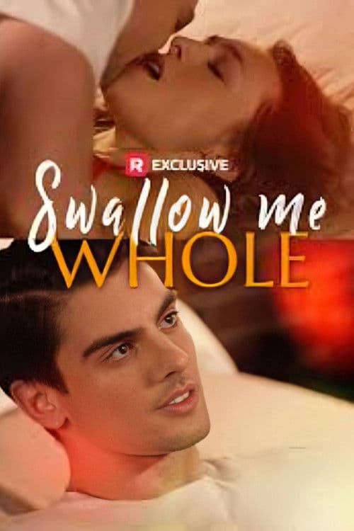 Poster for Swallow Me Whole