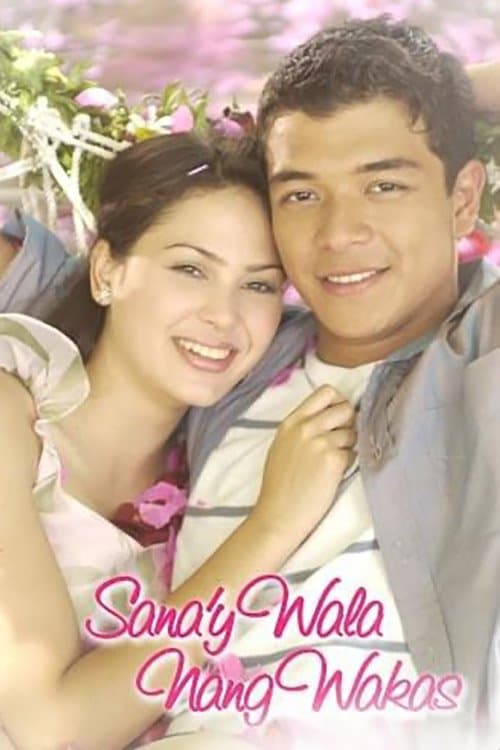 Poster for Sana'y Wala Nang Wakas