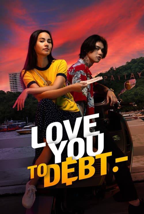 Poster for Love You To Debt