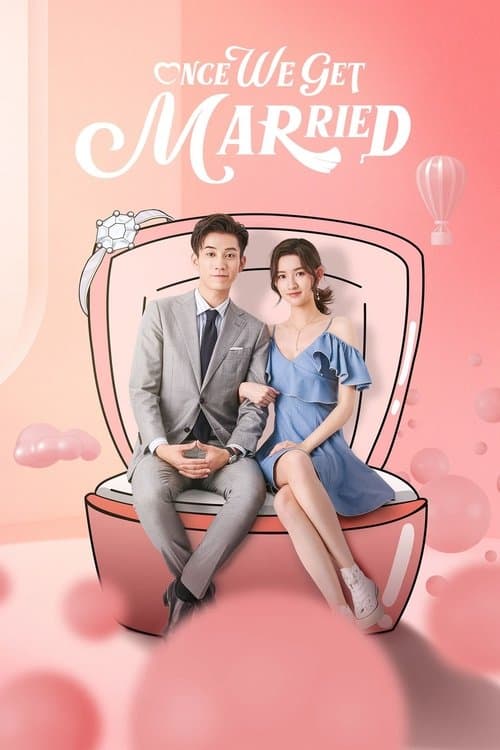 Poster for Once We Get Married