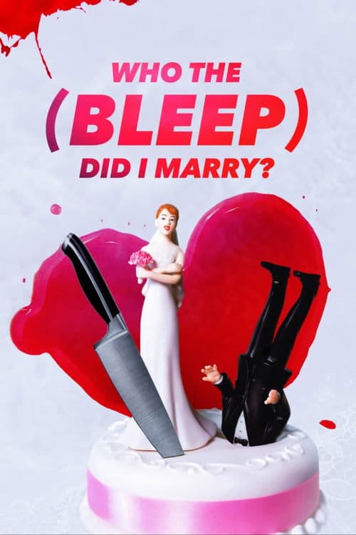 Poster for Who The (Bleep) Did I Marry?
