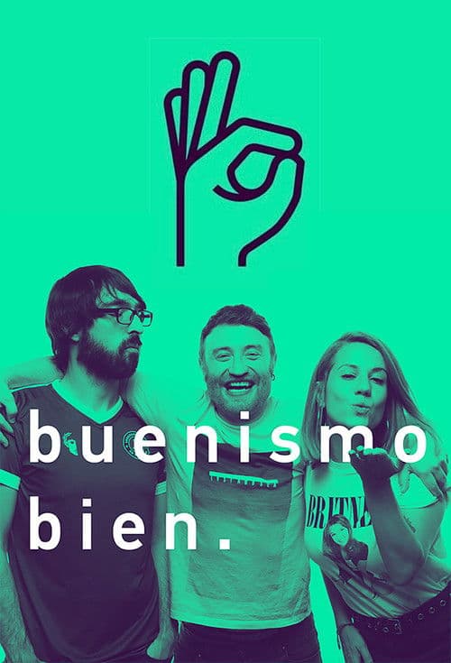 Poster for Buenismo Bien