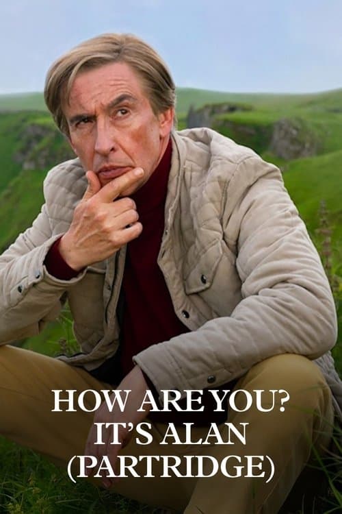 Poster for How Are You? It's Alan (Partridge)