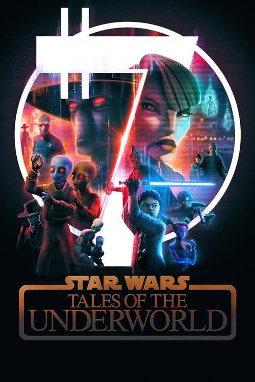 Poster for Star Wars: Tales of the Underworld
