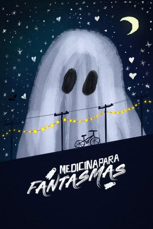 Poster for Medicina Para Fantasmas