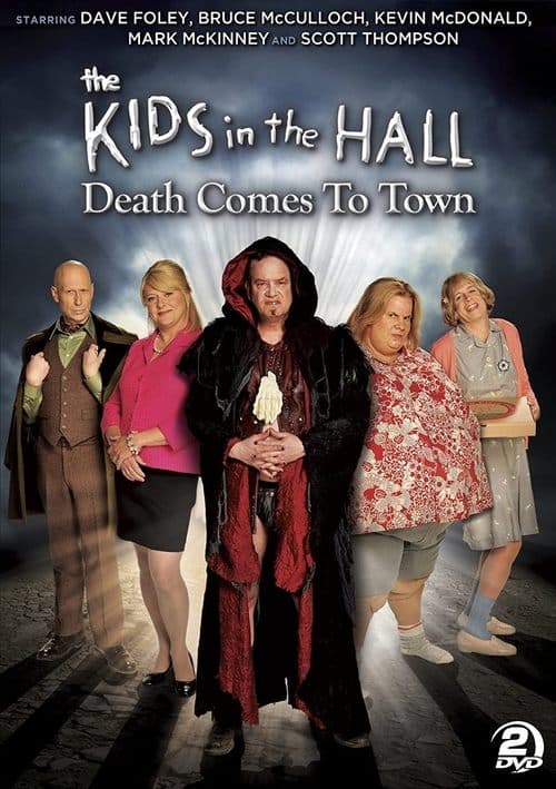 Poster for The Kids in the Hall: Death Comes to Town