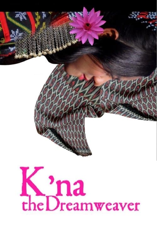 Poster for K'na, The Dreamweaver