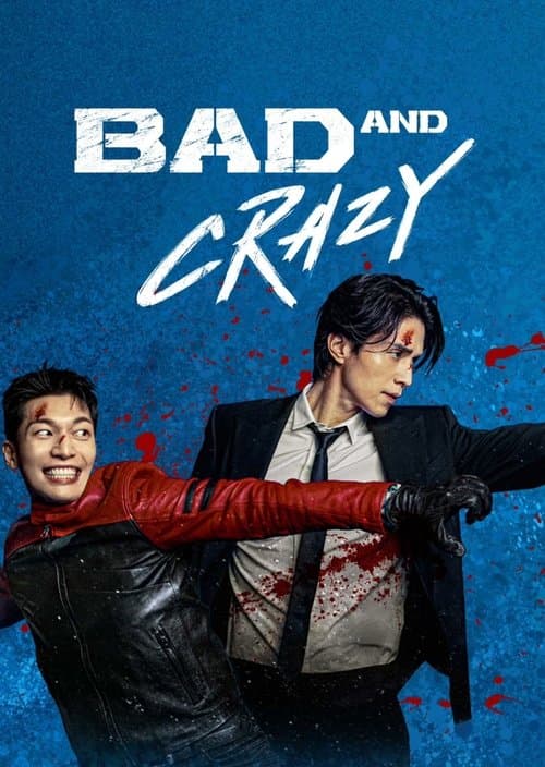 Poster for Bad and Crazy