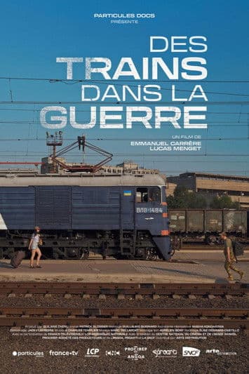 Poster for Des trains dans la guerre
