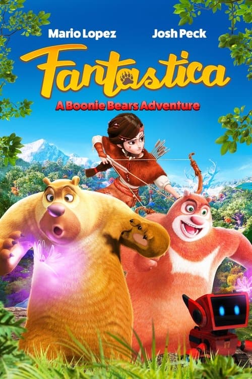Poster for Fantastica: A Boonie Bears Adventure