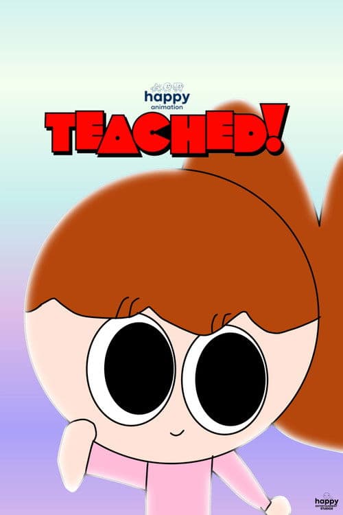 Poster for Teached!