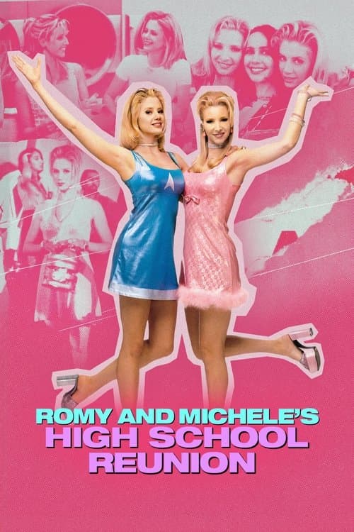 Poster for Romy and Michele's High School Reunion