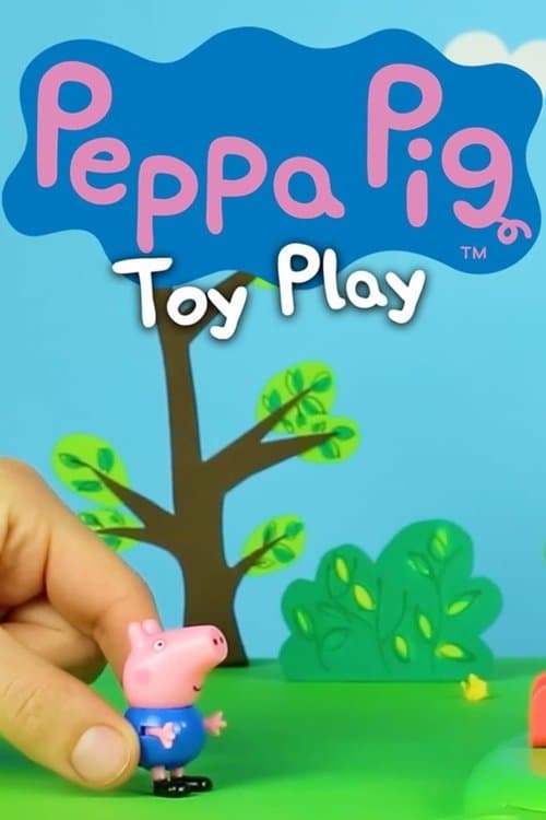 Poster for Peppa Pig - Toy Play
